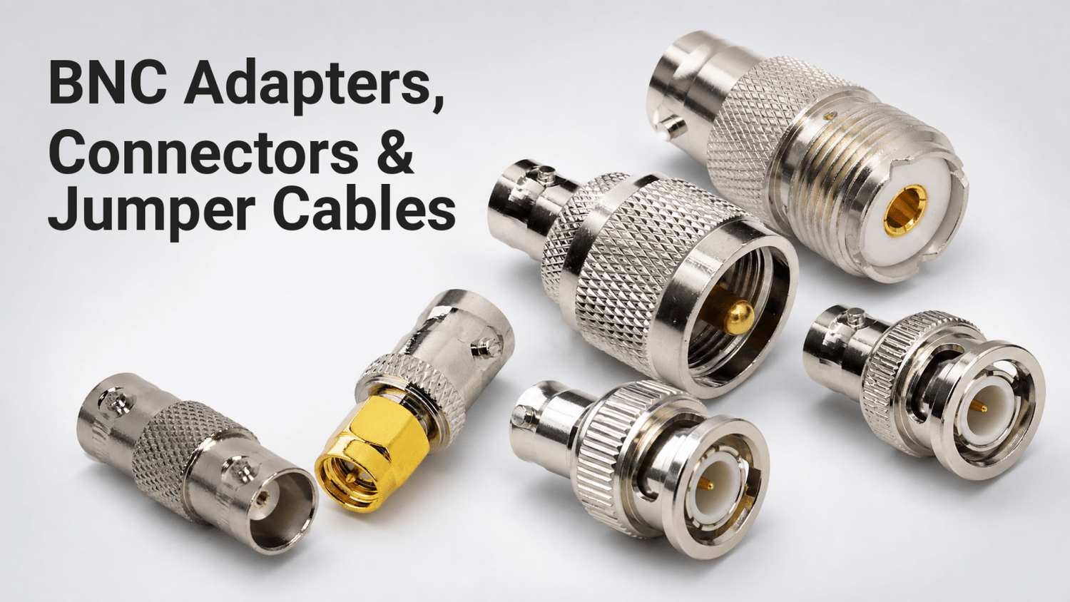 BNC Adapters, Connectors & Jumper Cables - Envistia Mall